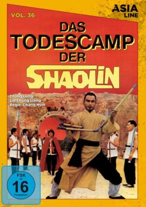 Das Todescamp der Shaolin - Limitiert auf 1000 Stück (Asia Line Vol. 36)