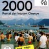 Chance 2000 - Partei der letzten Chance  [2 DVDs]