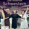 Drei reizende Schwestern (DDR TV-Archiv)  [4 DVDs]