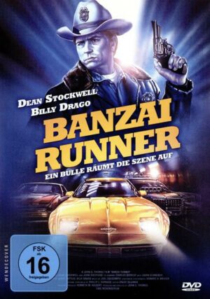 Banzai Runner - Ein Bulle räumt räumt die Szene auf