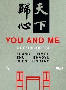 You And Me-Eine Peking Oper