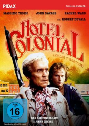 Hotel Colonial - Das Dschungelhaus ohne Gesetz (Killer Connection) / Abenteuerfilm mit Starbesetzung (Pidax Film-Klassiker)