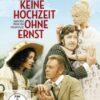 Keine Hochzeit ohne Ernst (DDR TV-Archiv)