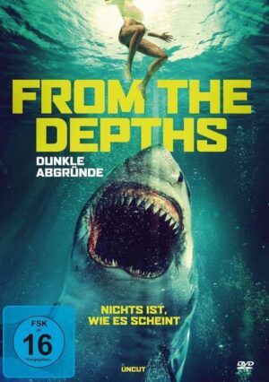 From the Depths - Dunkle Abgründe (uncut)