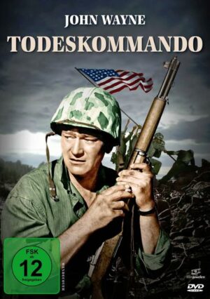 Todeskommando  (Du warst unser Kamerad) (John Wayne)