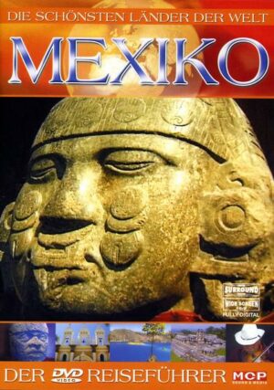 Mexiko - Die schönsten Länder der Welt