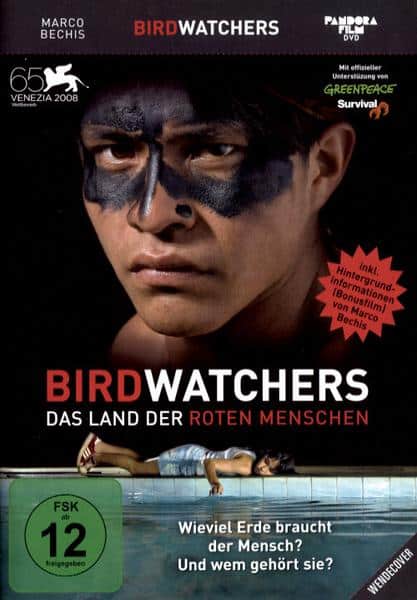 Birdwatchers - Das Land der roten  Menschen