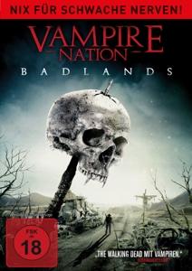 Vampire Nation - Badlands - Nix für schwache Nerven!