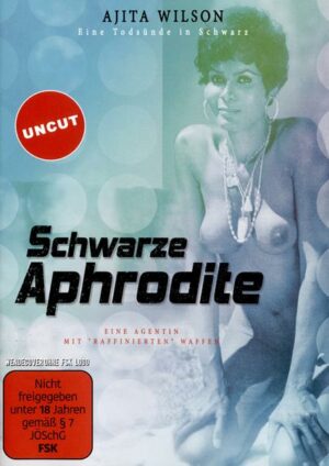 Schwarze Aphrodite - Uncut