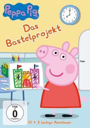 Peppa Pig - Das Bastelprojekt