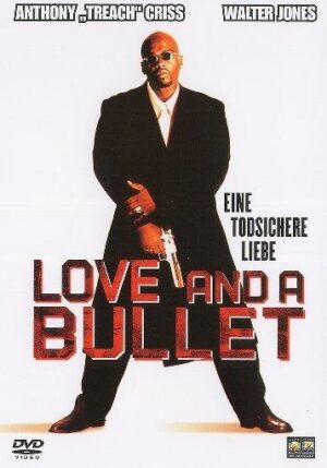 Love and a Bullet