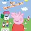 Peppa Pig - Der Wunschbrunnen und andere Geschichten