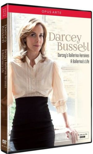 Darcey's Ballerina Heroines - A Ballerina's Life