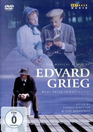 The Musical Biopic of Edvard Grieg