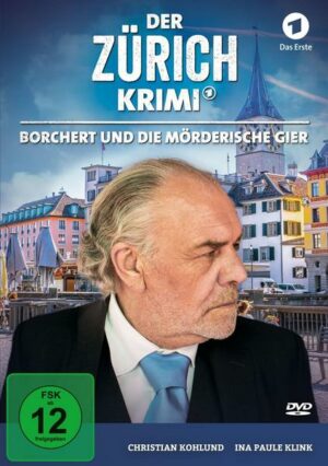 Der Zürich Krimi: Borchert und die mörderische Gier (Folge 5)