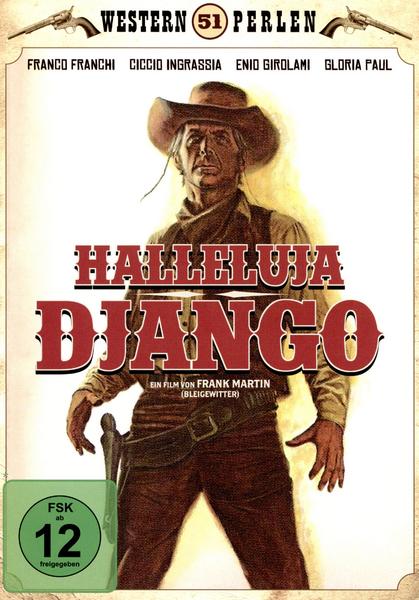 - Halleluja Django - Nach der weltbekannten gleichnamigen Operette von Bruno Granichstaedten und Ernst Marischka - Western Perlen 51