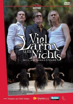 Viel Lärm um Nichts - Die Theater Edition
