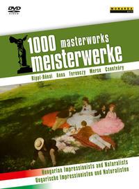 1000 Meisterwerke - Ungarische Impressionisten und Naturalisten