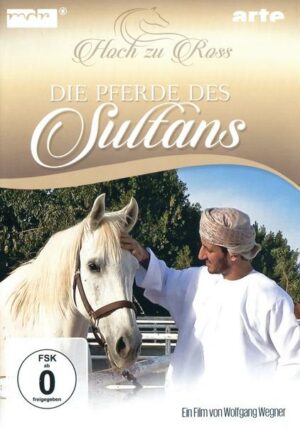 Die Pferde des Sultans - Hoch zu Ross