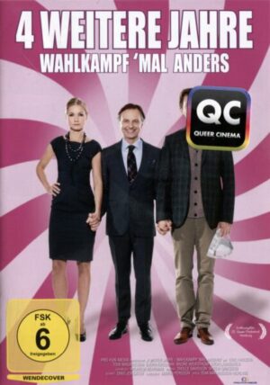 4 weitere Jahre - Wahlkampf 'mal anders  (OmU)