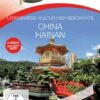 Südchina & Hainan - Lebensweise