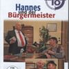Hannes und der Bürgermeister - Teil 18