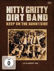 Nitty Gritty Dirt Band - Keep On The Sunnyside