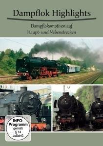 Dampflok Highlights - Dampflokomotiven auf Haupt- und Nebenstrecken