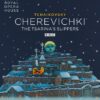 Tchaikowsky - Cherevichki