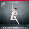 Carlos Acosta Dances Royal Ballet Classics  [4 BRs]