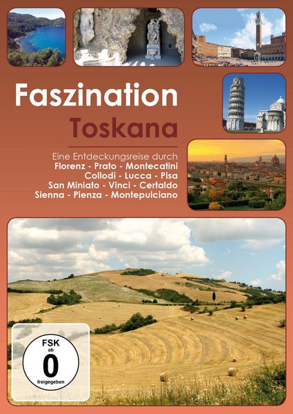 Faszination Toskana