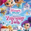 Shimmer and Shine - Willkommen in Zahramay Falls