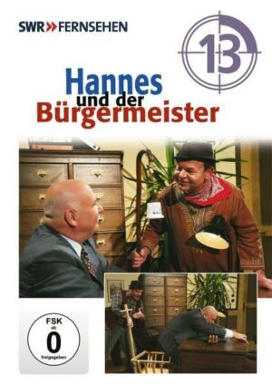 Hannes und der Bürgermeister - Teil 13