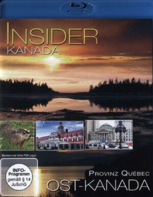 Insider - Kanada: Ost-Kanada - Provinz Quebec
