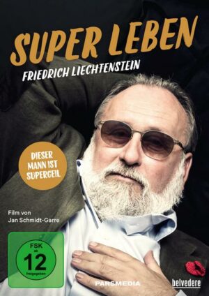 Super Leben - Friedrich Liechtenstein 'Supergeil'