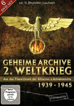 Geheime Archive 2. Weltkrieg 1939-1945