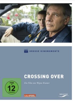 Crossing Over - Große Kinomomente