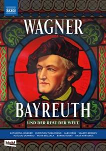 Wagner Bayreuth-und der Rest der Welt