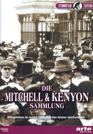 Die Mitchell & Kenyon Sammlung