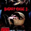 Basket Case 3