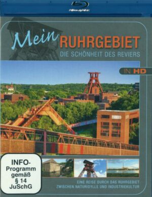Mein Ruhrgebiet - Die Schönheit des Reviers