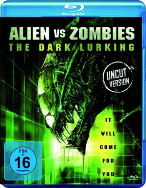 Alien vs Zombies - The Dark Lurking - Uncut Version