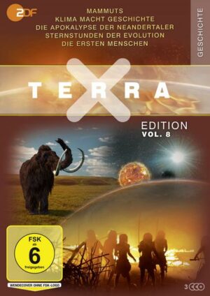 Terra X - Edition Vol. 8 - Stars der Eiszeit/Klima macht Geschichte/Die Apokalypse der Neandertaler/Sternstunden der Evolution/Die ersten Menschen