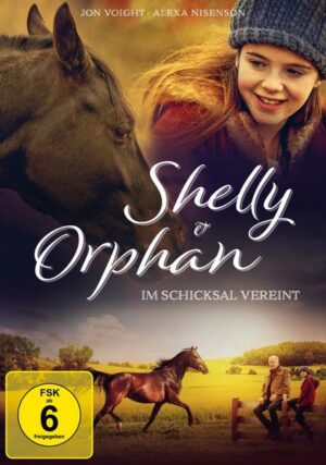 Shelly und Orphan - Im Schicksal vereint