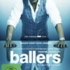 Ballers - Die komplette 4. Staffel