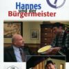 Hannes und der Bürgermeister - Teil 7