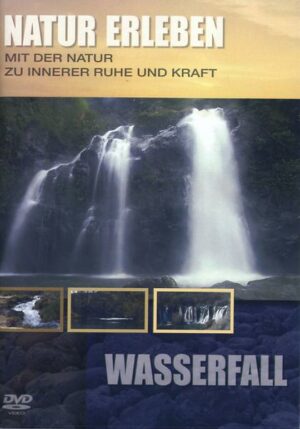 Natur erleben - Wasserfall