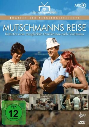 Mutschmanns Reise - Kultsatire einer missglückten Familienreise nach Formentera (Fernsehjuwelen)