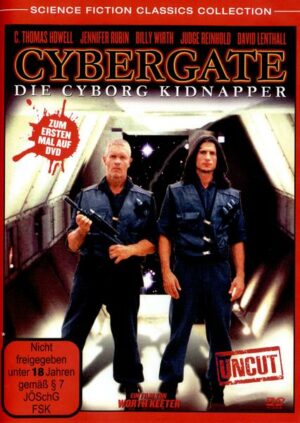 Cybergate - Die Cyborg Kidnapper - Uncut