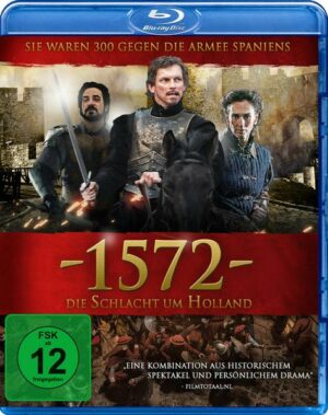 1572 - Die Schlacht um Holland